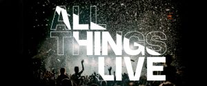 All Things Live